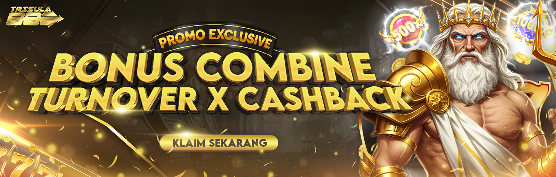 BONUS COMBINE TURNOVER X CASHBACK