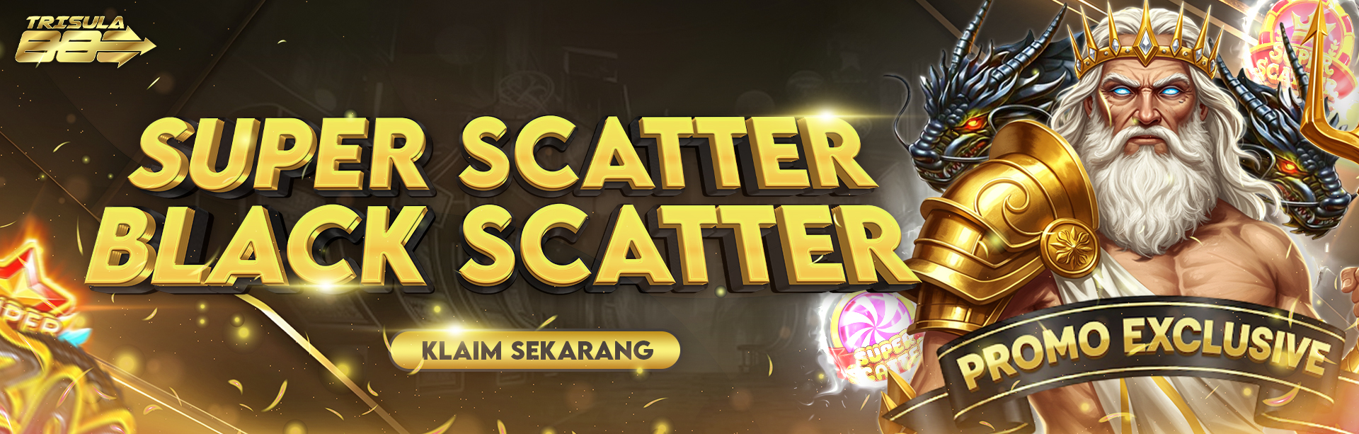 BONUS SUPER SCATTER & BLACK SCATTER