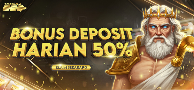 BONUS DEPOSIT HARIAN 50%