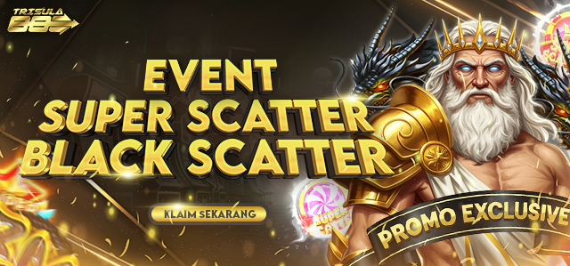 EVENT SUPER SCATTER & BLACK SCATTER