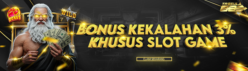 BONUS KEKALAHAN 3%