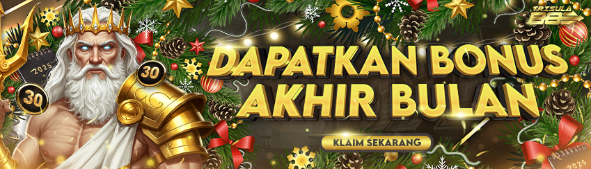 DAPATKAN BONUS AKHIR BULAN