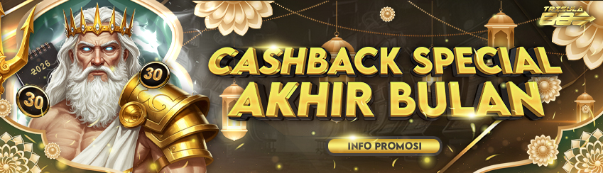CASHBACK SPECIAL AKHIR BULAN