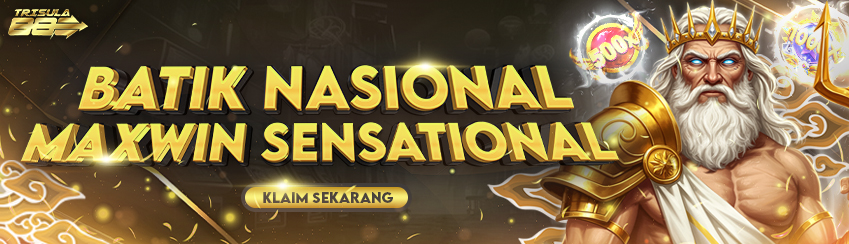 BATIK NASIONAL MAXWIN SENSATIONAL