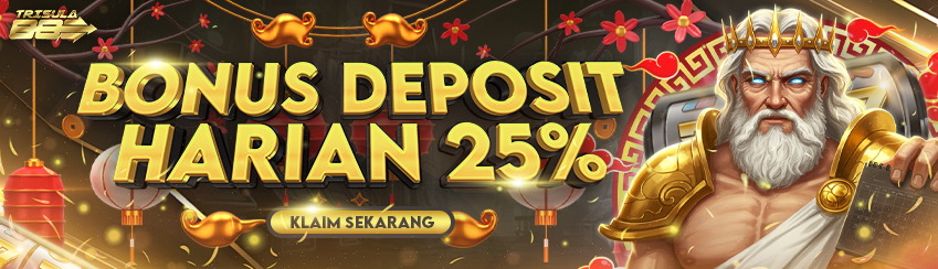 BONUS DEPOSIT HARIAN 25%